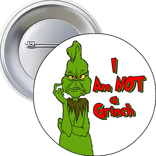 List of Products for the 'I Am NOT a Grinch' Designs